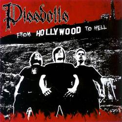 Pissdolls : From Hollywood to Hell